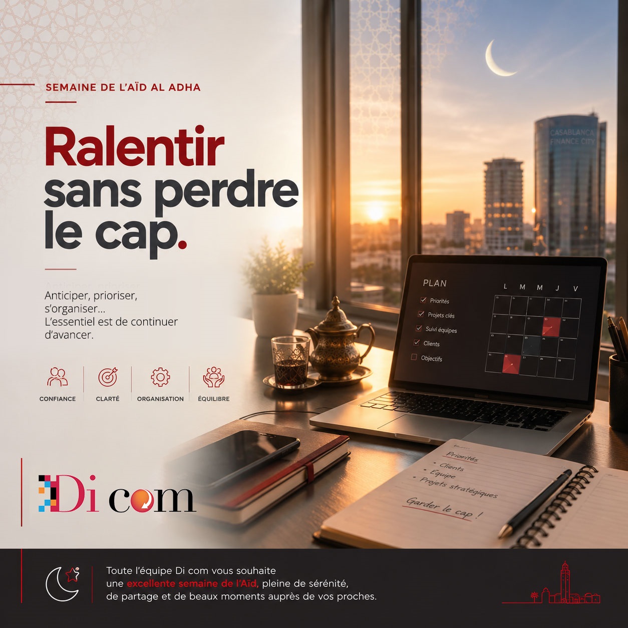 Semaine de l'Aïd : Comment garder le cap ... tout en profitant de l'essentiel ?